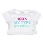 100% My Type T-Shirt
